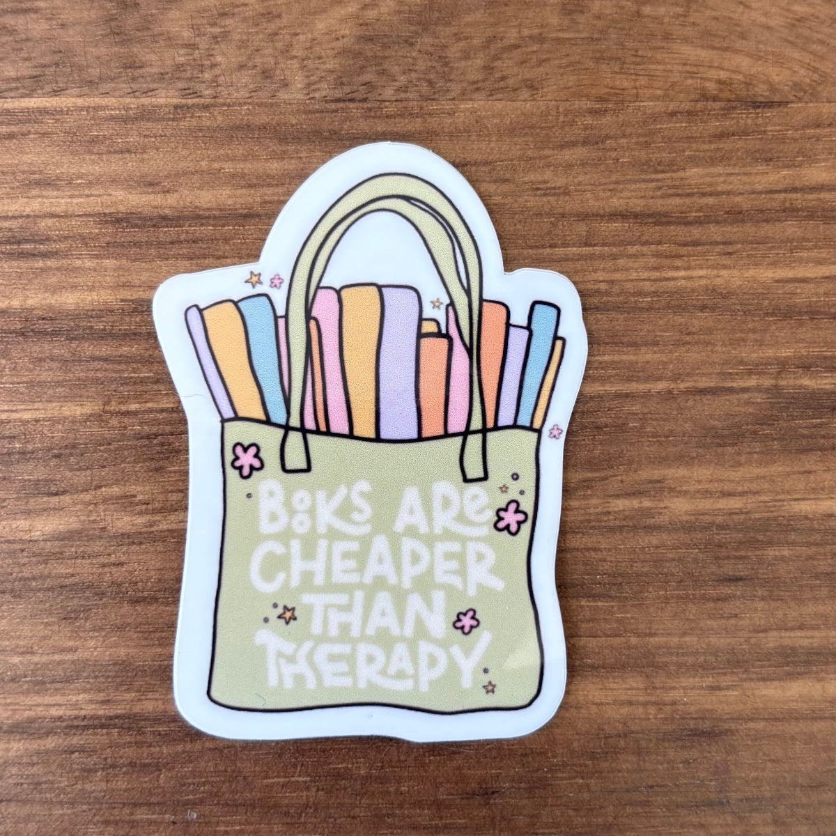 Books are Cheaper Than Therapy Vinyl Die Cut Laminated Sticker