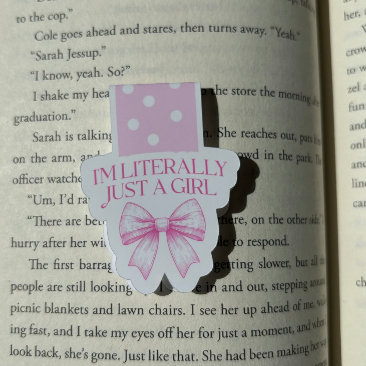 I'm Literally Just A Girl Magnetic Bookmark