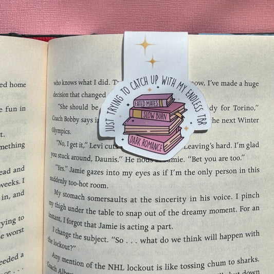Just Trying to Catch Up on my Endless TBR Magnetic Bookmark
