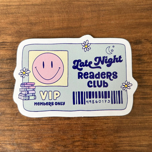 Late Night Readers Club Card Vinyl Die Cut Sticker