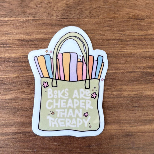 Books are Cheaper Than Therapy Vinyl Die Cut Laminated Sticker