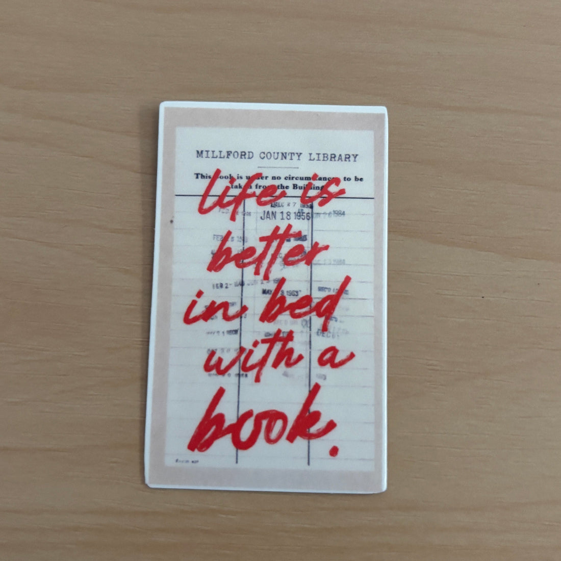 Life is Better in Bed with a Book Vinyl Die Cut Laminated Sticker